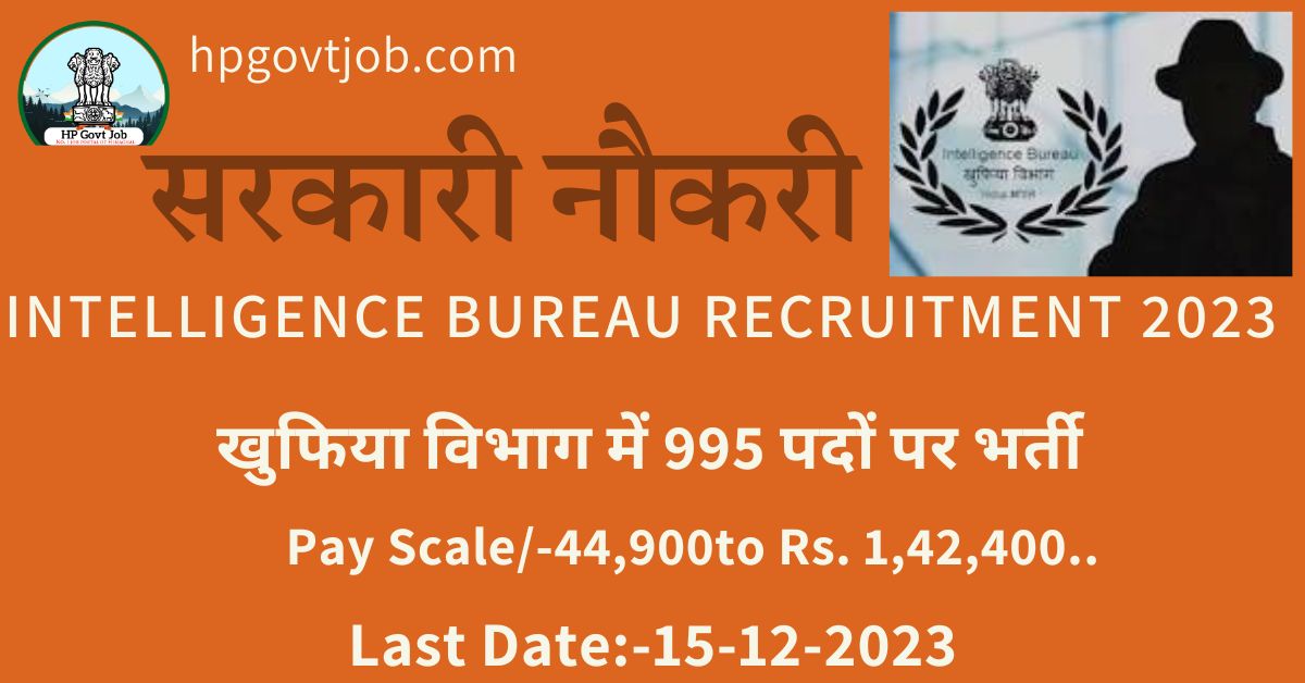 Intelligence Bureau Recruitment 2023